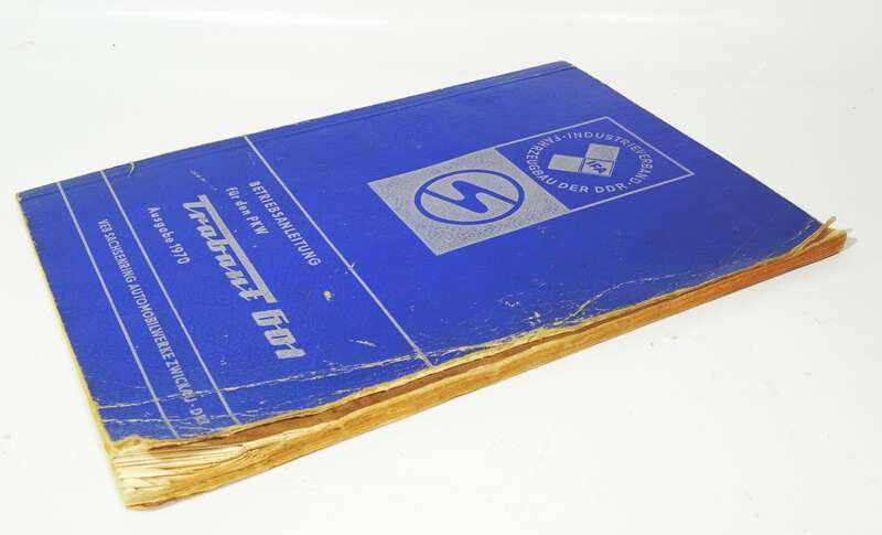 Trabant Betriebsanleitung 601 Ausgabe 1970 VEB Sachsenring DDR