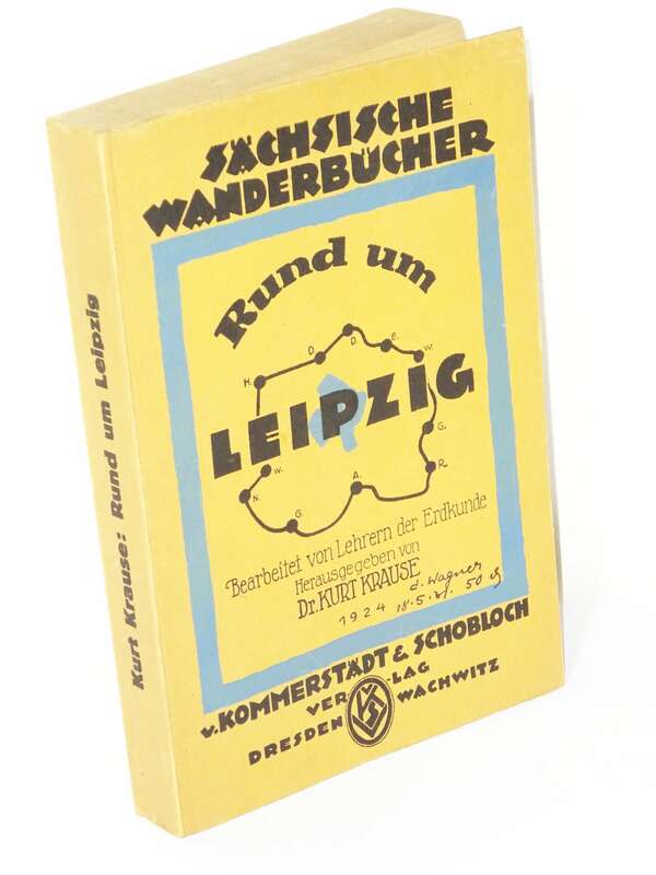 Rund um Leipzig 1924 Sächsische Wanderbücher Dr Kurt Krause 