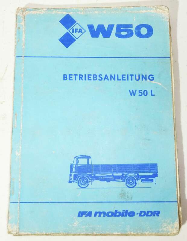 Ifa W50 Betriebsanleitung W50 L 1989 !