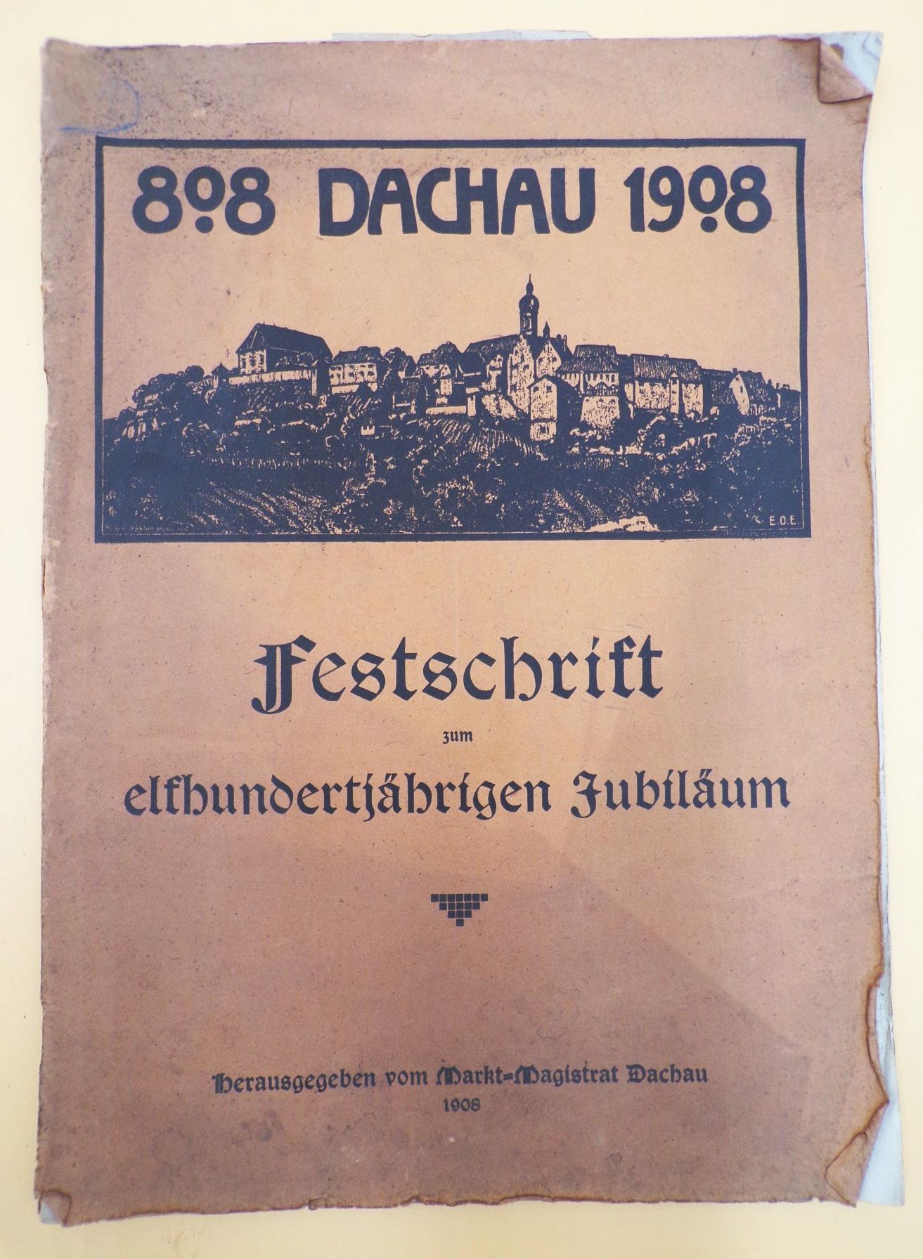 Dachau Festschrift zur elfhundertjährigen Jubiläum 1908 