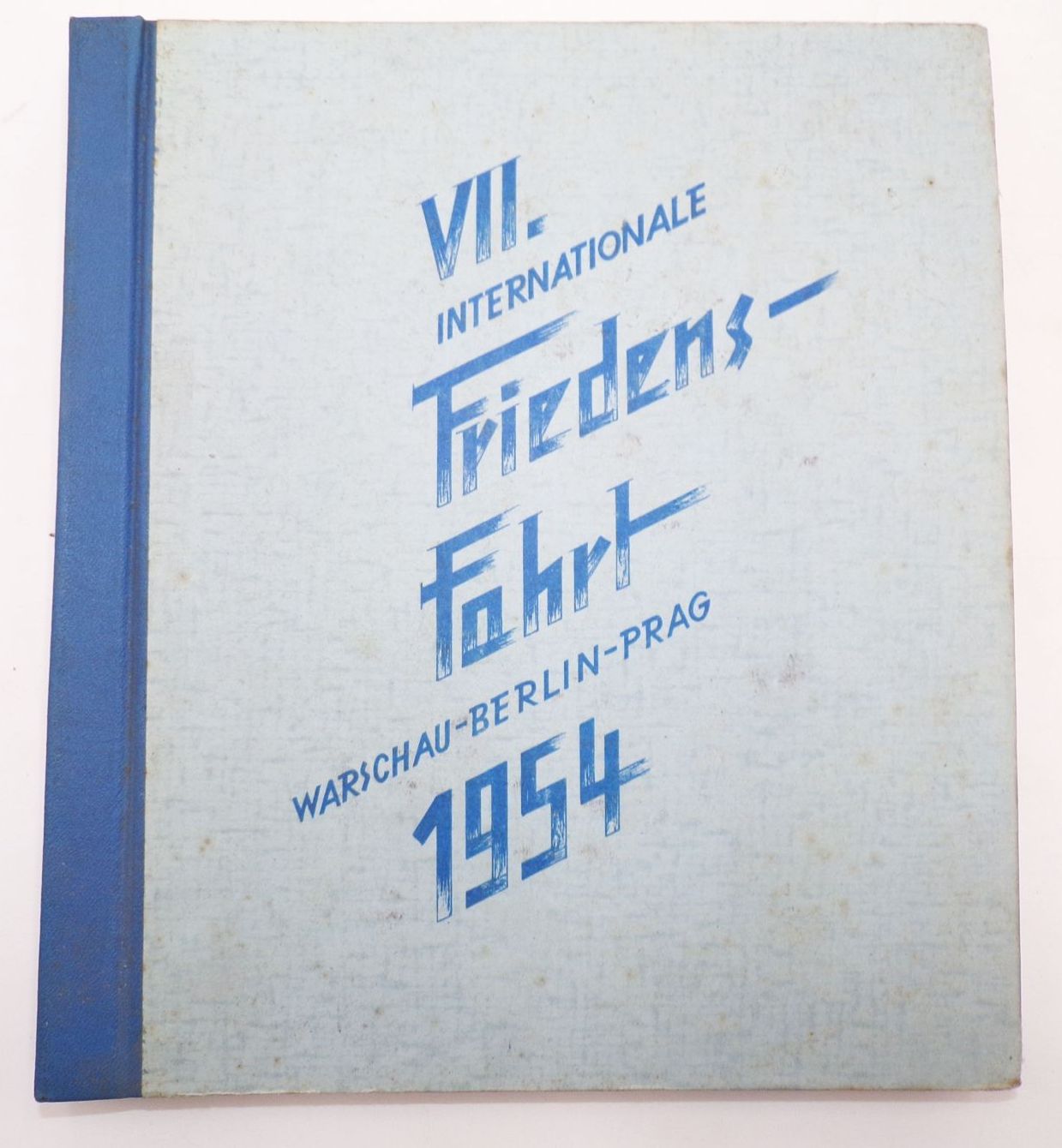 Sammelbilderalbum VII Internationale Friedensfahrt Warschau Berlin Prag 1954