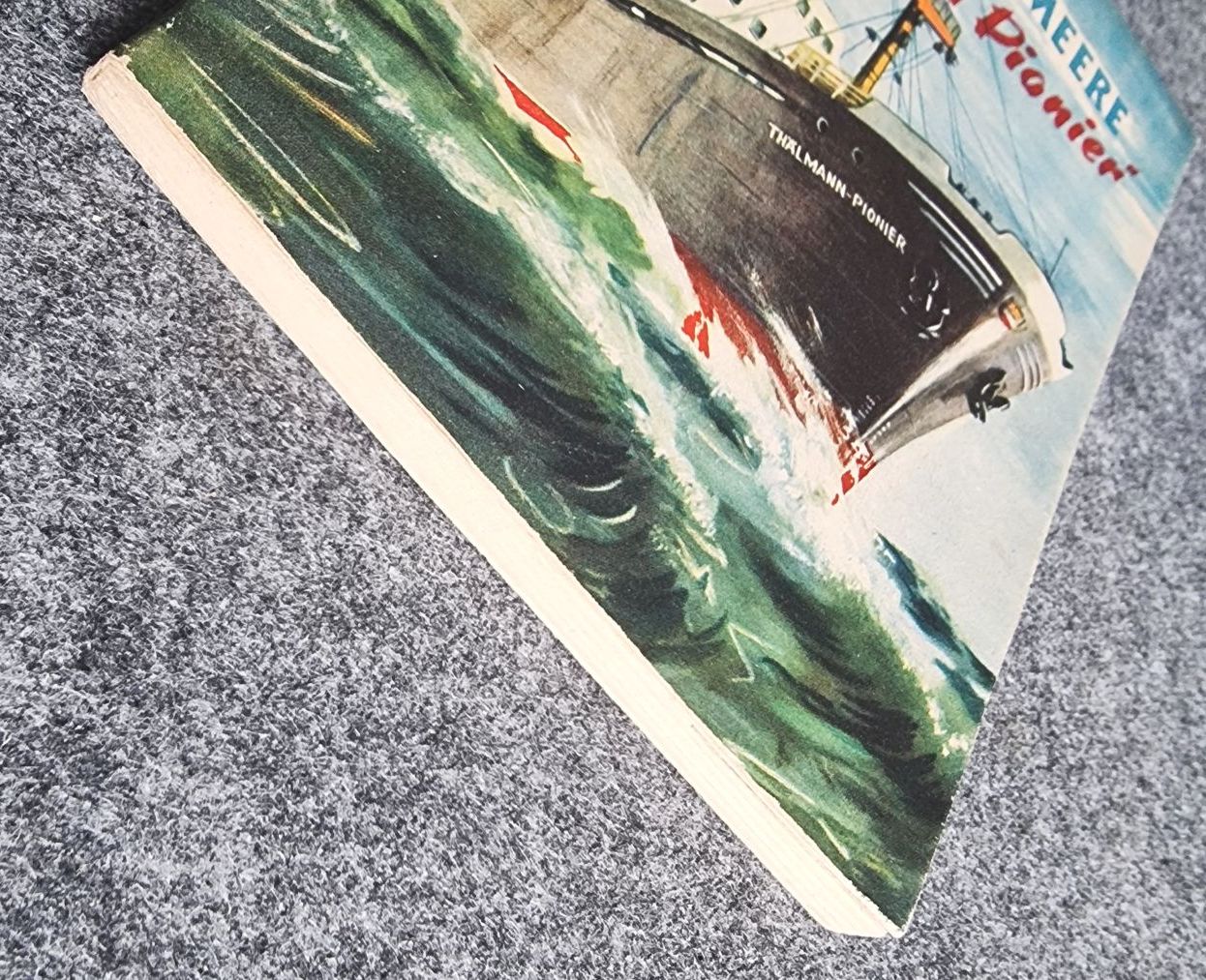 Walther Pollatschek Bezwinge die Meere Thälmann Pionier 1956 volkseigene Seefahrt Walther Pollatschek Bezwinge die Meere Thälmann Pionier 1956 volkseigene Seefahrt