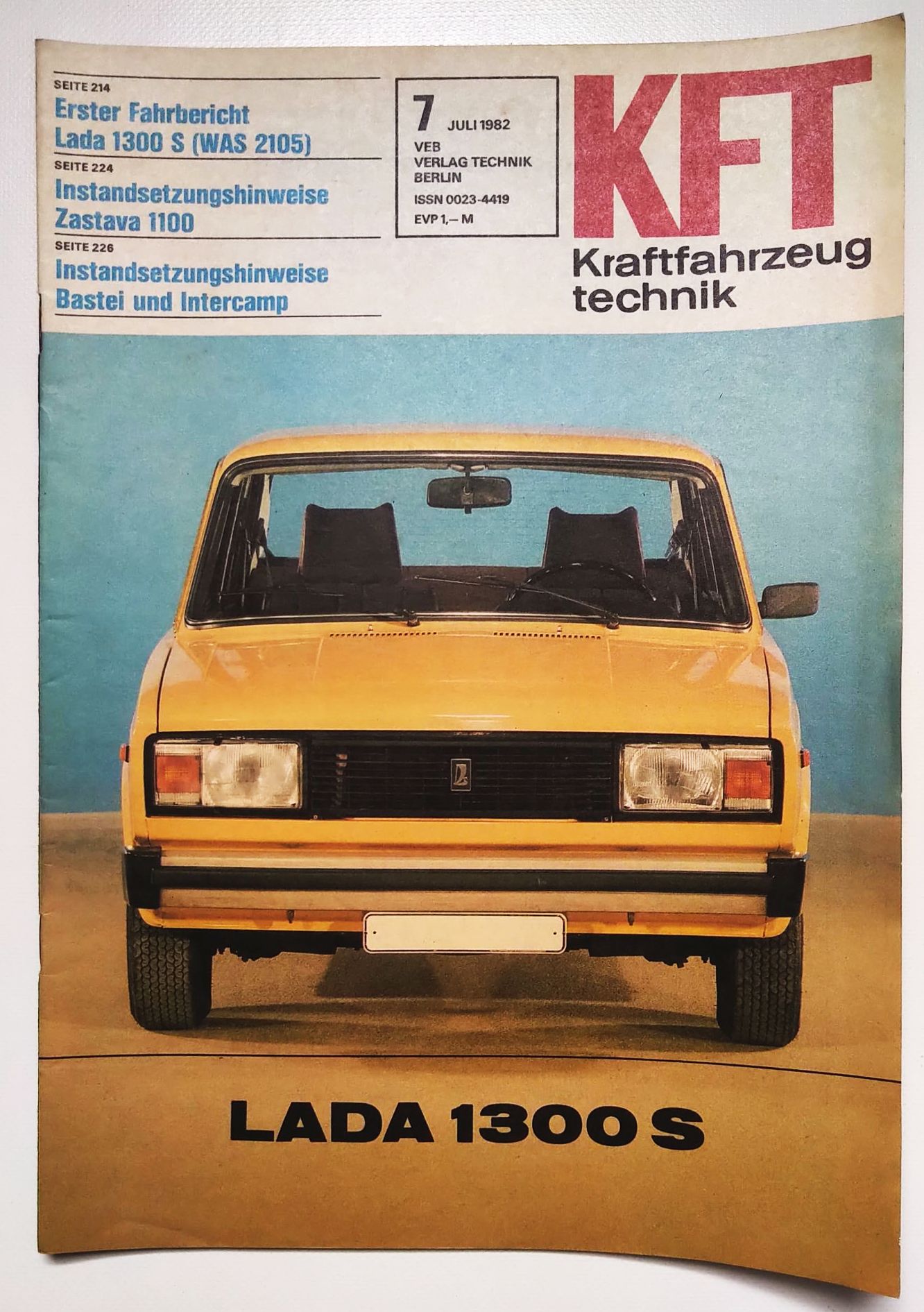 KFT Nr 7 LADA 1300S Zastava 1100 Kraftfahrzeugtechnik 1982 Zeitschrift KFT Nr 7 LADA 1300S Zastava 1100 Kraftfahrzeugtechnik 1982 Zeitschrift