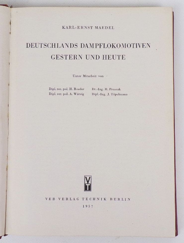 Deutschlands Dampflokomotiven gestern und heute Karl Ernst Maedel 1957 Buch Deutschlands Dampflokomotiven gestern und heute Karl Ernst Maedel 1957 Buch