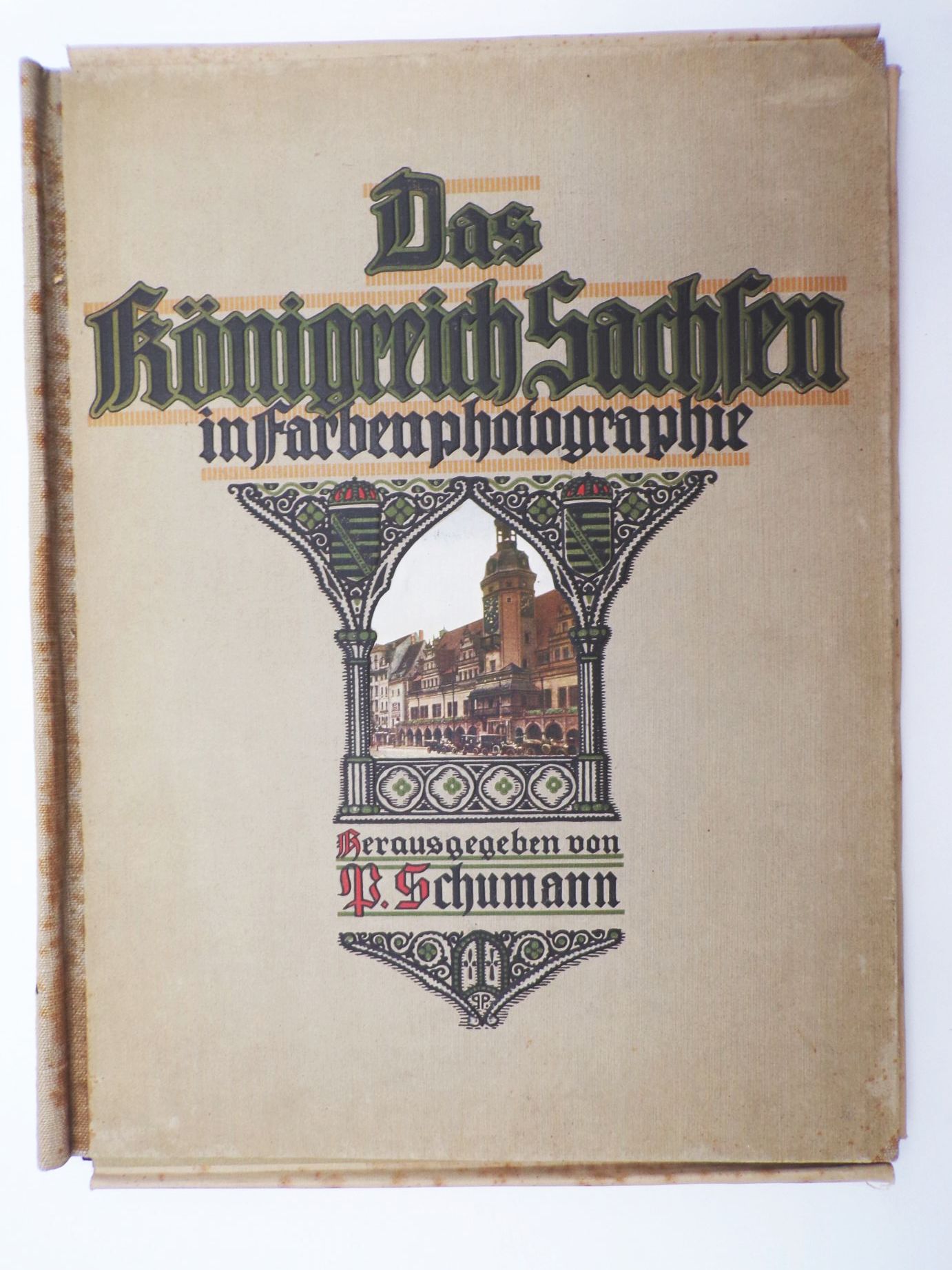 Das Königreich Sachsen in Farbenphotographie Schumann 