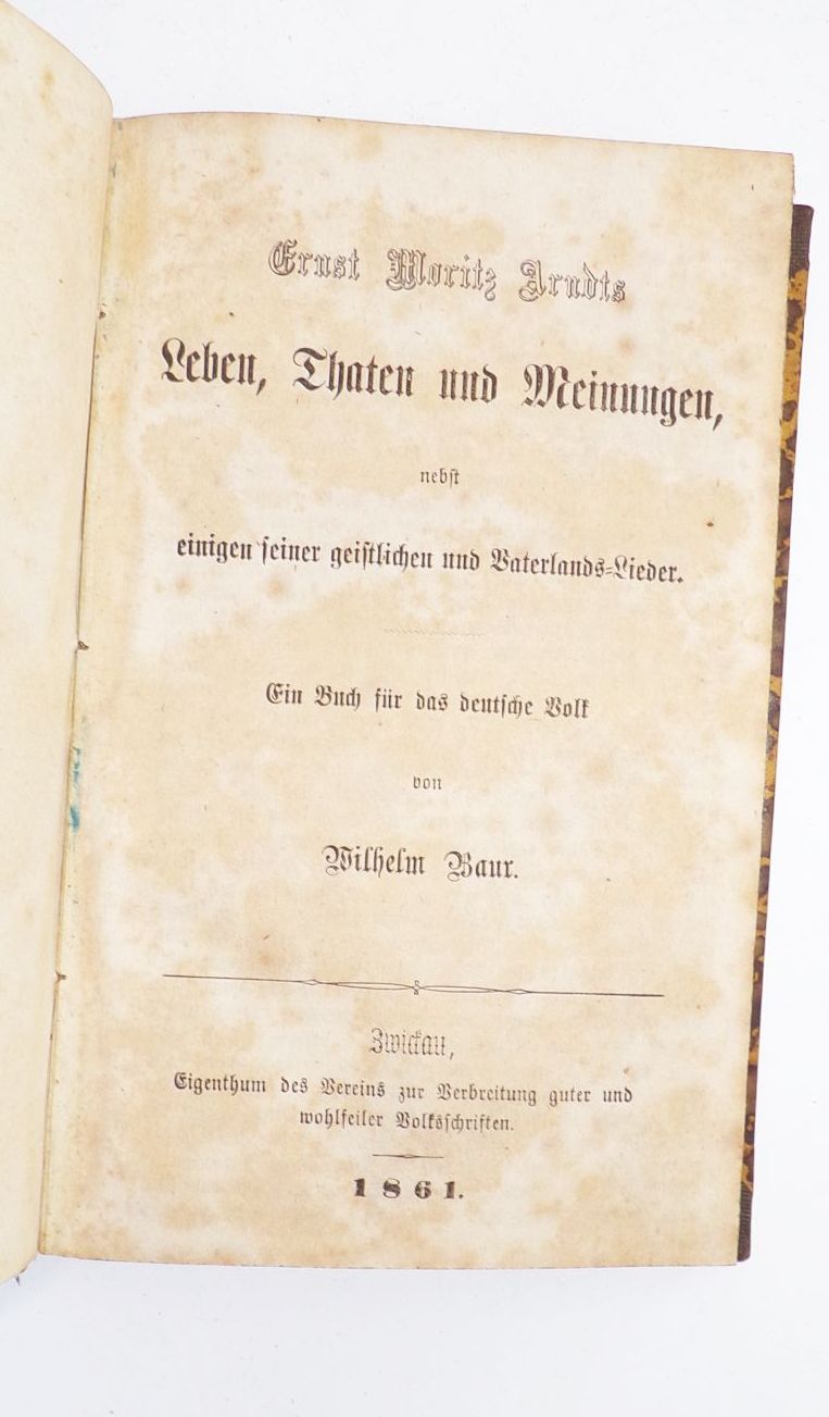 Ernst Moritz Arndt Leben Thaten und Meinungen Wilhelm Baur 1861 Ernst Moritz Arndt Leben Thaten und Meinungen Wilhelm Baur 1861