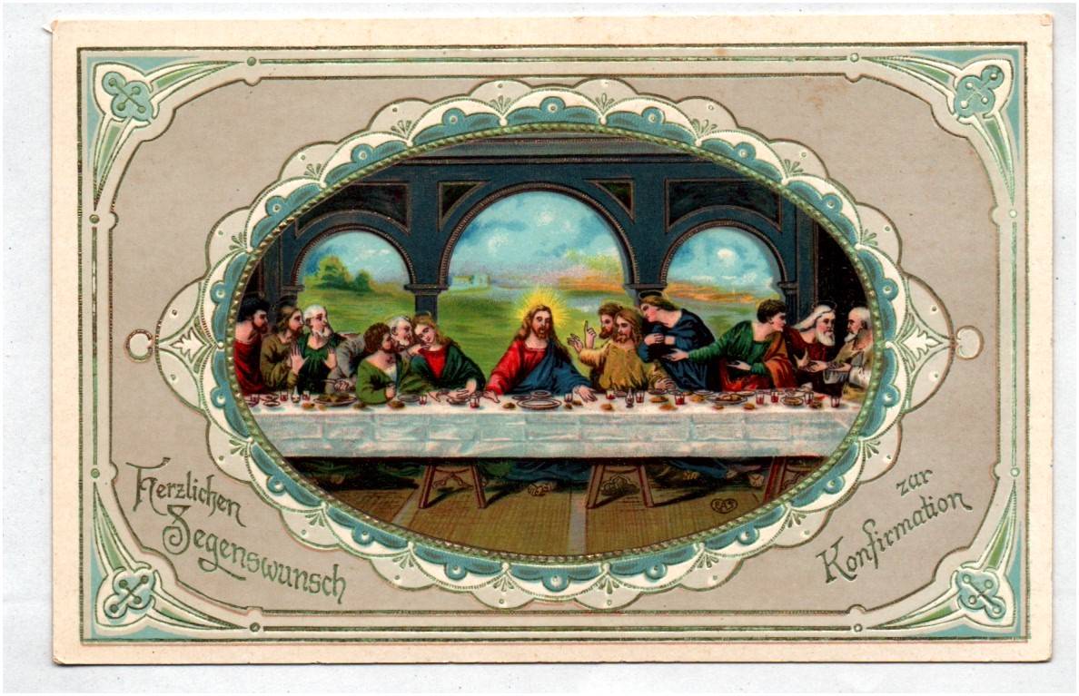 Alte Postkarte Das letzte Abendmahl Jesus Segenswunsch Konfirmation 1910er