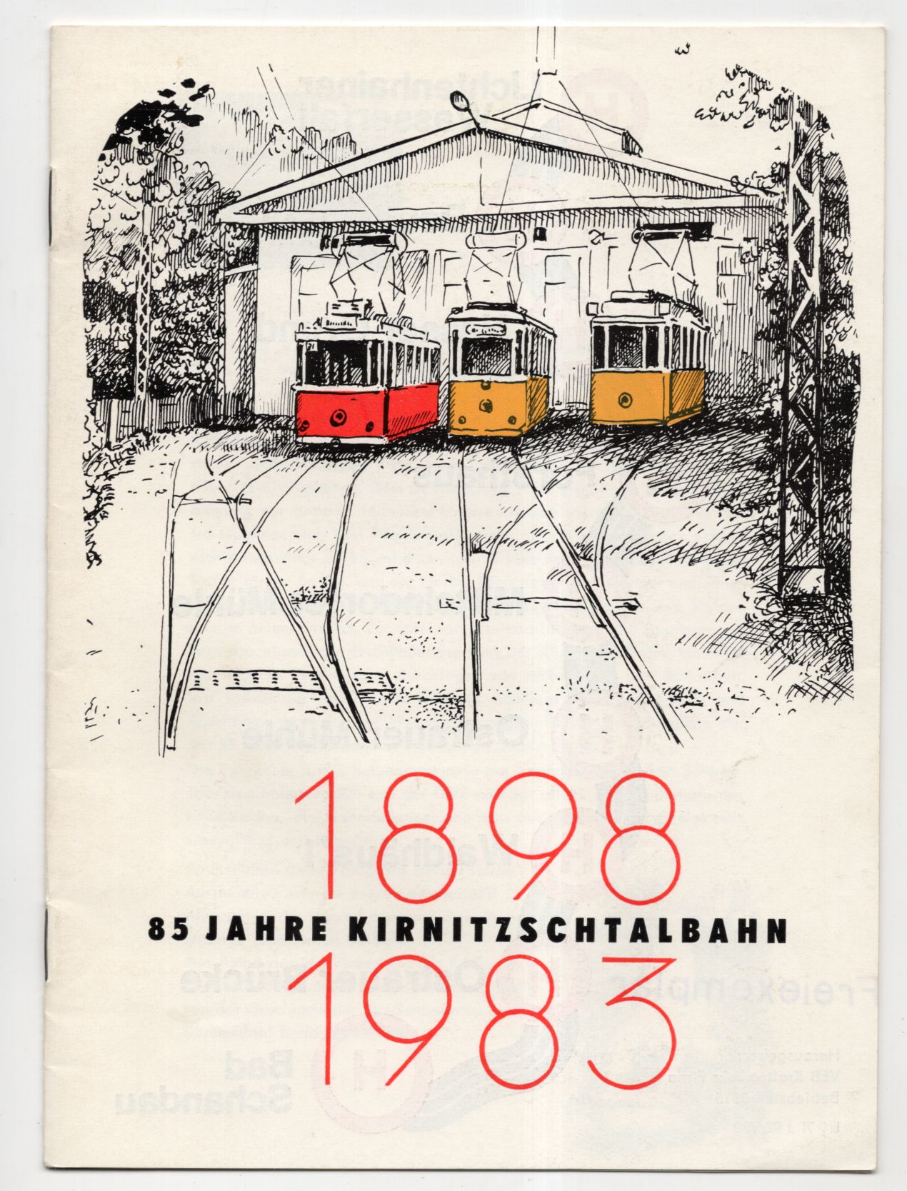 85 Jahre Kirnitzschtalbahn 1898 bis 1983 85 Jahre Kirnitzschtalbahn 1898 bis 1983