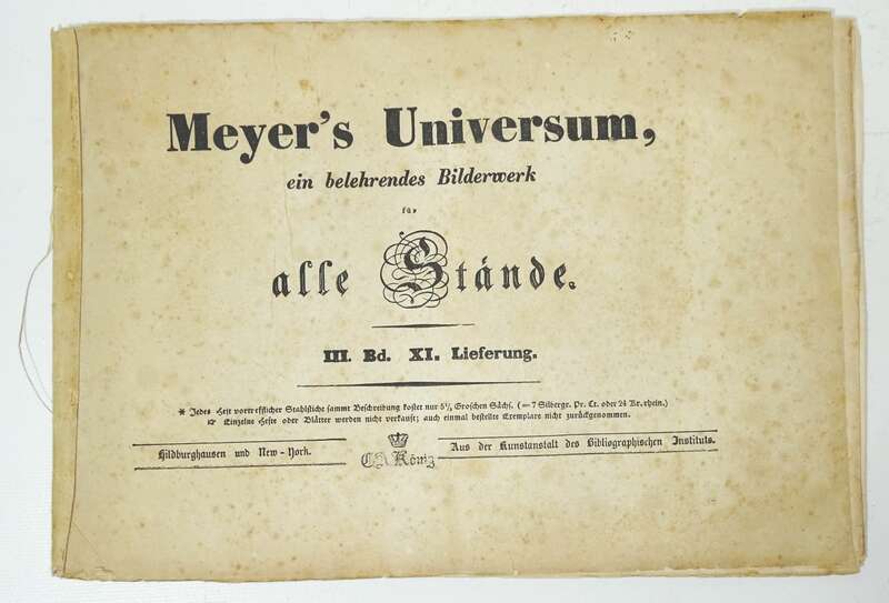 Meyer s Universum ein belehrendes Bilderwerk III Band XI Lieferung Querformat