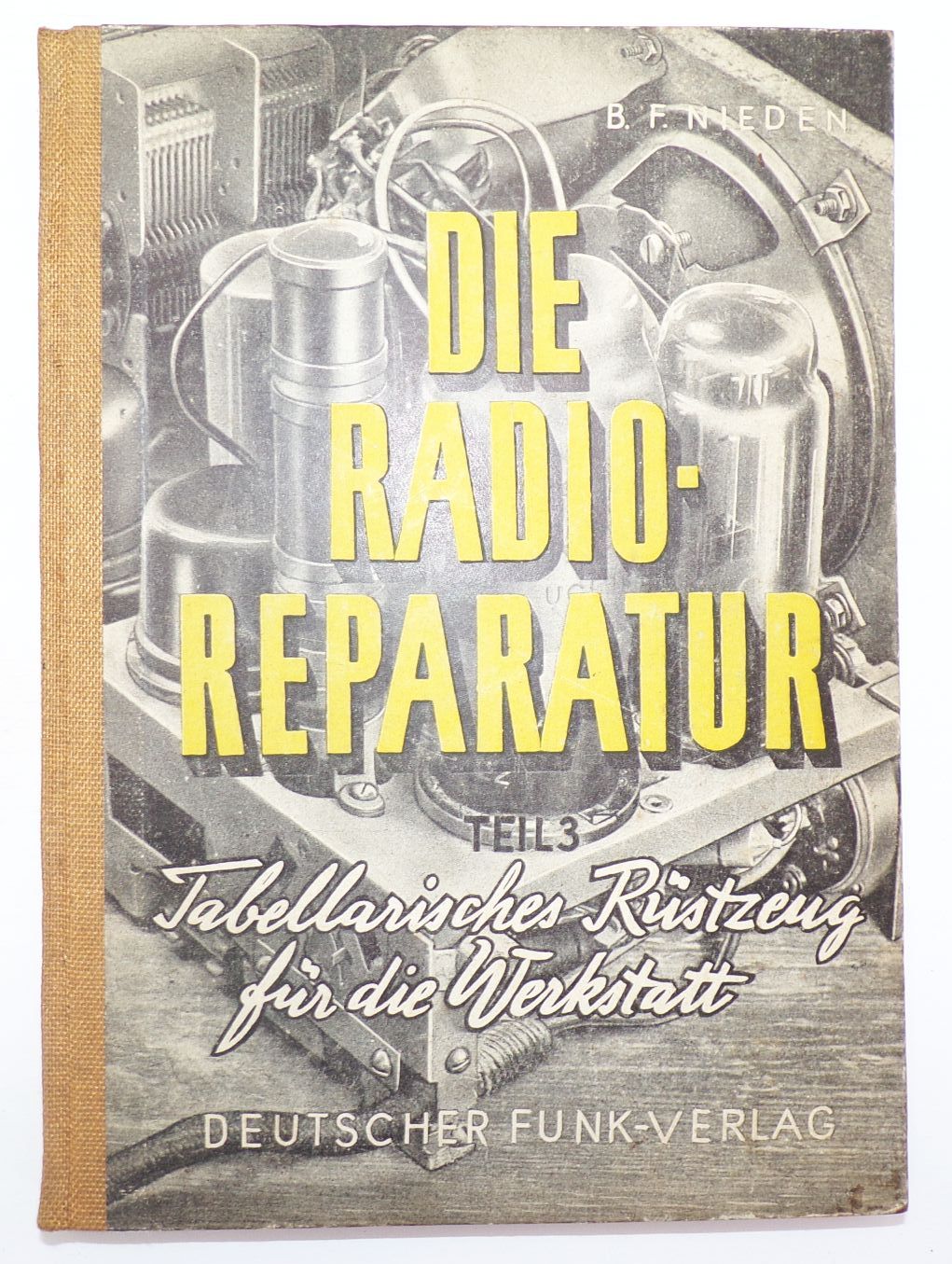 Die Radio Reparatur 1949 Nieden Buch