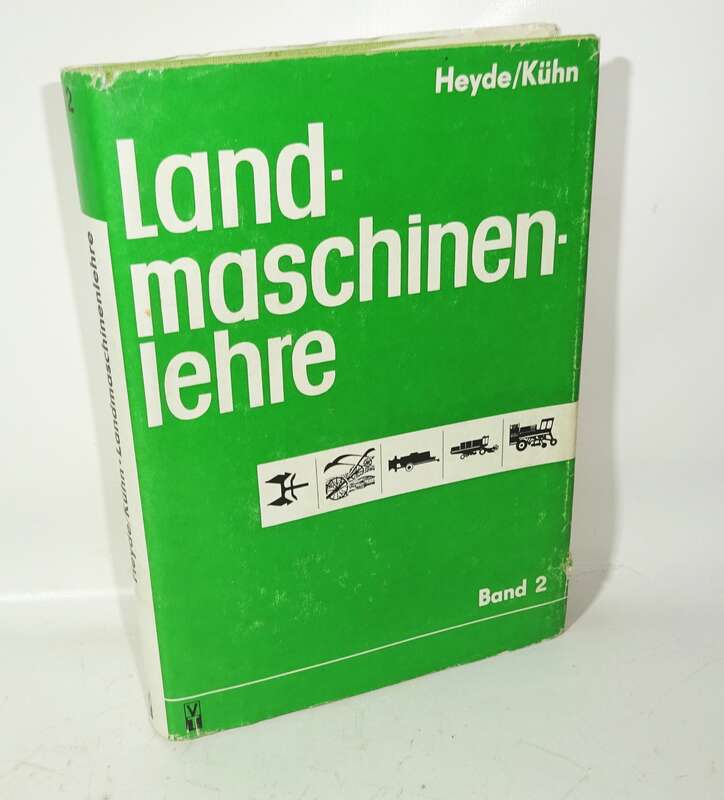 Heyde Kühn Landmaschinenlehre Band 2 DDR  1967