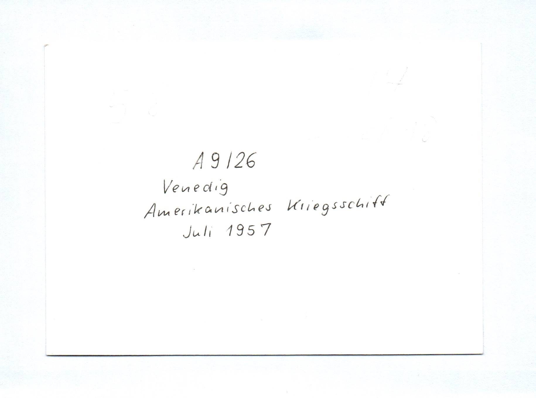 Foto Venedig Amerikanisches Kriegsschiff Juli 1957 Foto Venedig Amerikanisches Kriegsschiff Juli 1957