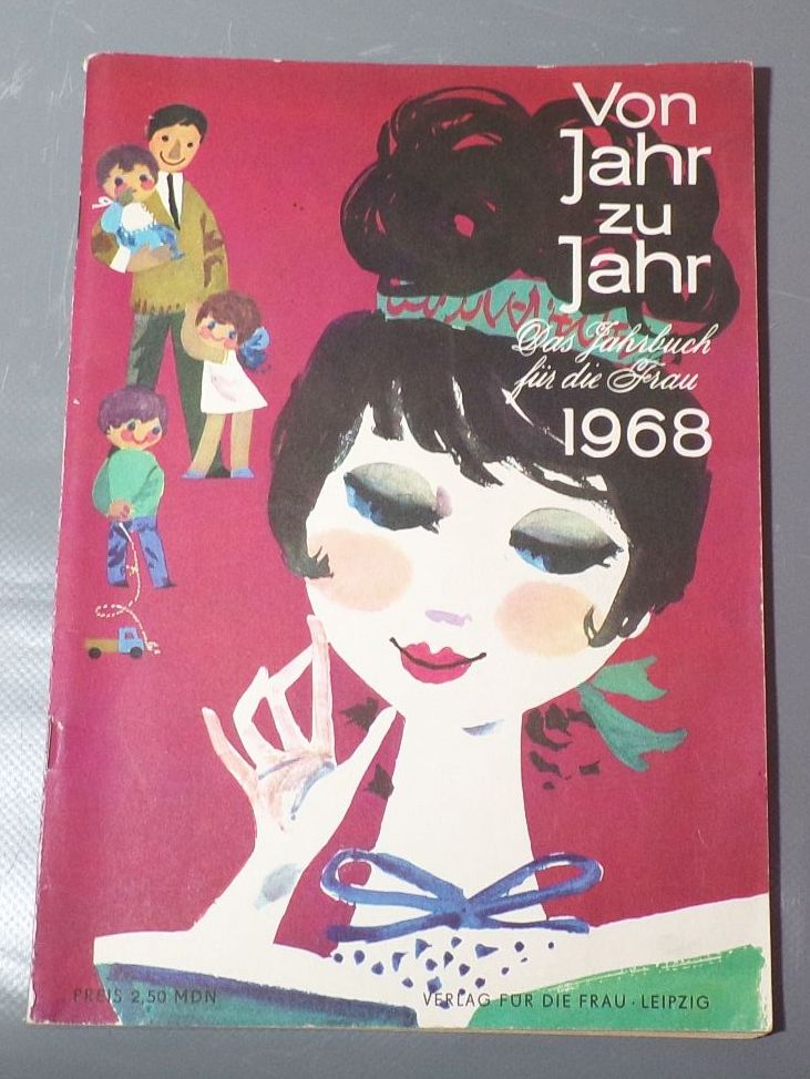 Von Jahr zu Jahr Das Jahrbuch für die Frau DDR Zeitschrift Auswahl