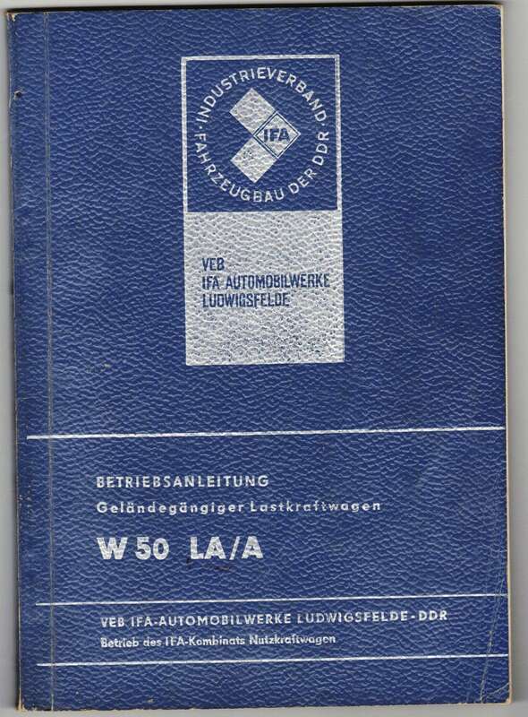 Betriebsanleitung W50 LA/A 1979 DDR LKW ! (B7
