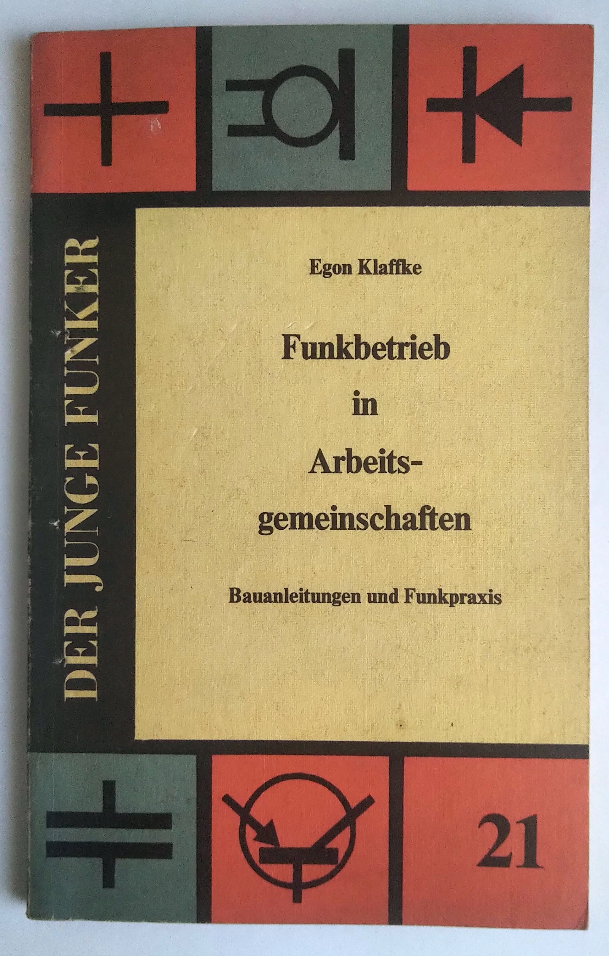 Der Junge Funker Nr 21 Bauanleitungen und Funkpraxis Lehrbuch