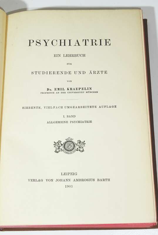 Kraepelin Psychiatrie Ein Lehrbuch für Studierende und Ärzte 2 Bände 1903 1904