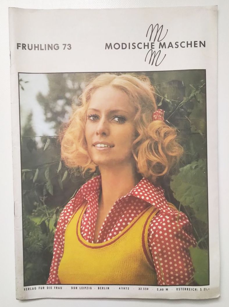 Modische Maschen Frühling 1972 Nr 4 mit Schnittmuster DDR Modezeitschrift