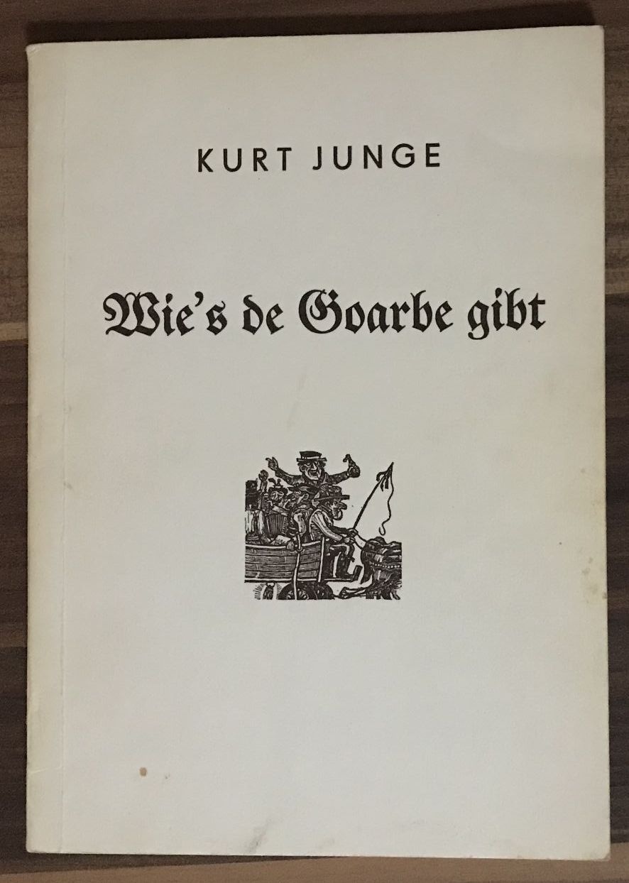 Buch Kurt Junge Wies de Goarbe gibt Oberlausitzer Mundart 1982