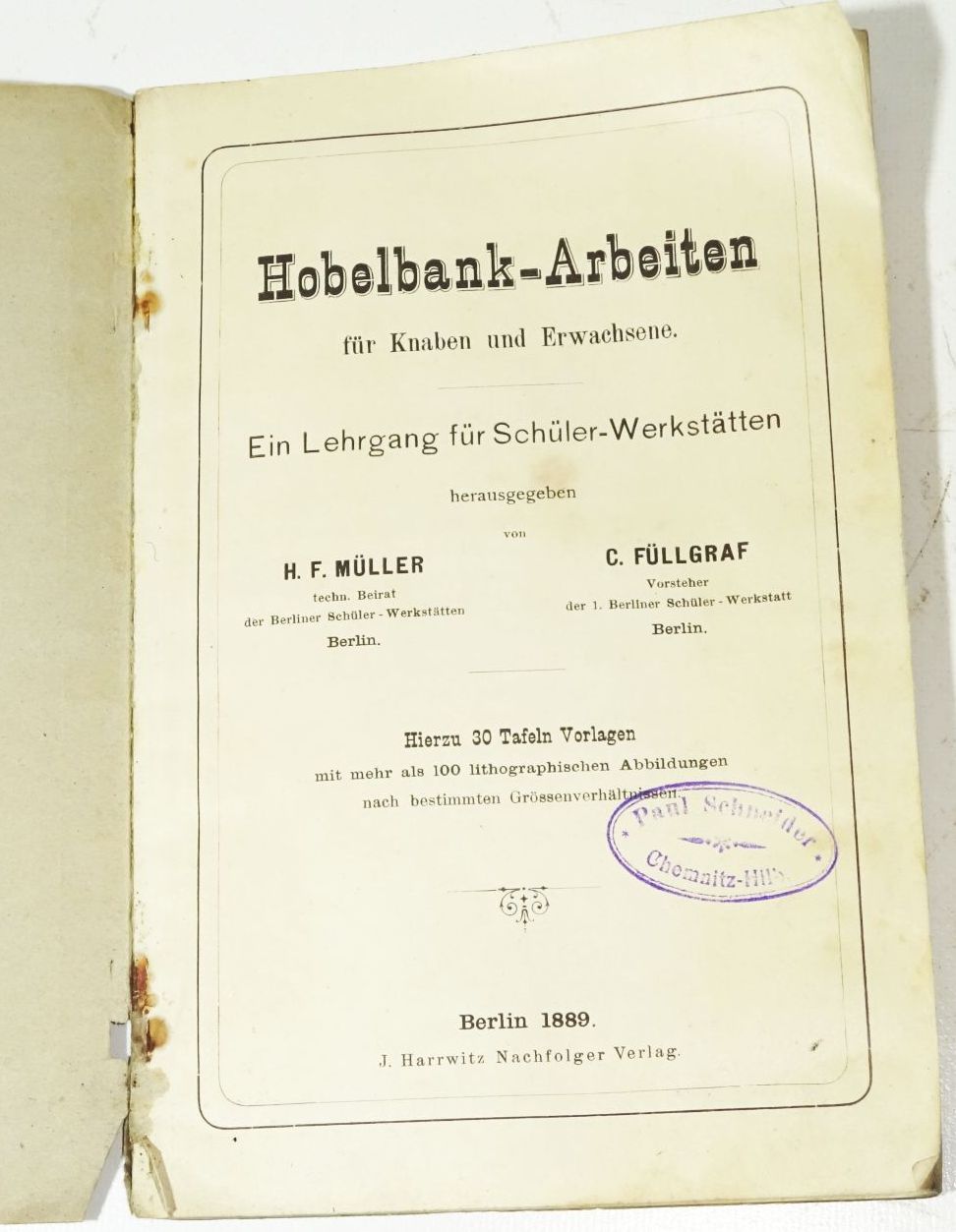 Hobelbank Arbeiten für Knaben und Erwachsene 1889 Müller Füllgraf