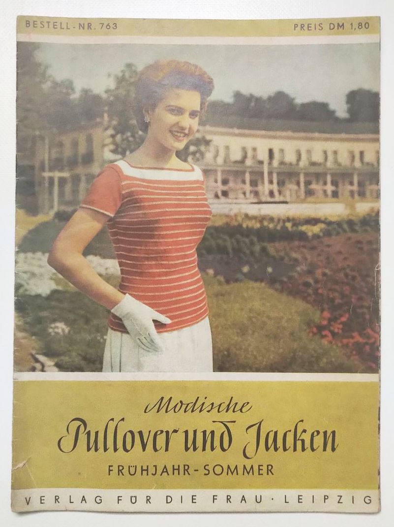 Zeitschrift Modische Pullover und Jacken Nr 763 Frühjahr Sommer