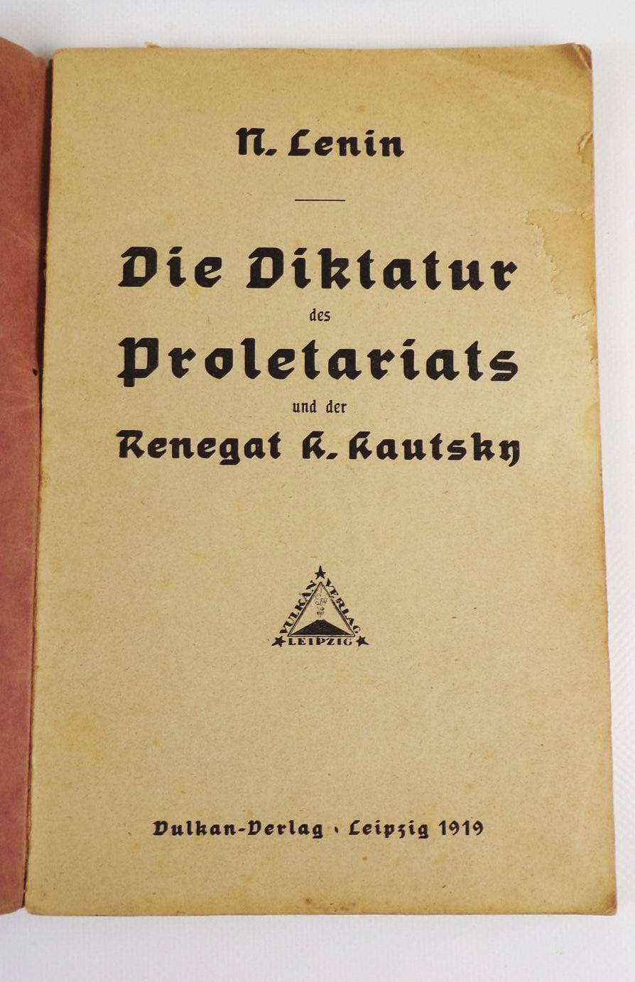 Lenin Die Diktatur des Proletariats und der Renegat Kautsky 1919 Lenin Die Diktatur des Proletariats und der Renegat Kautsky 1919