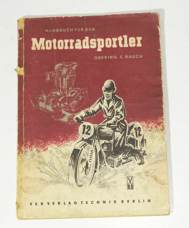 Handbuch für den Motorradsportler Oberingenieur Rauch 1953