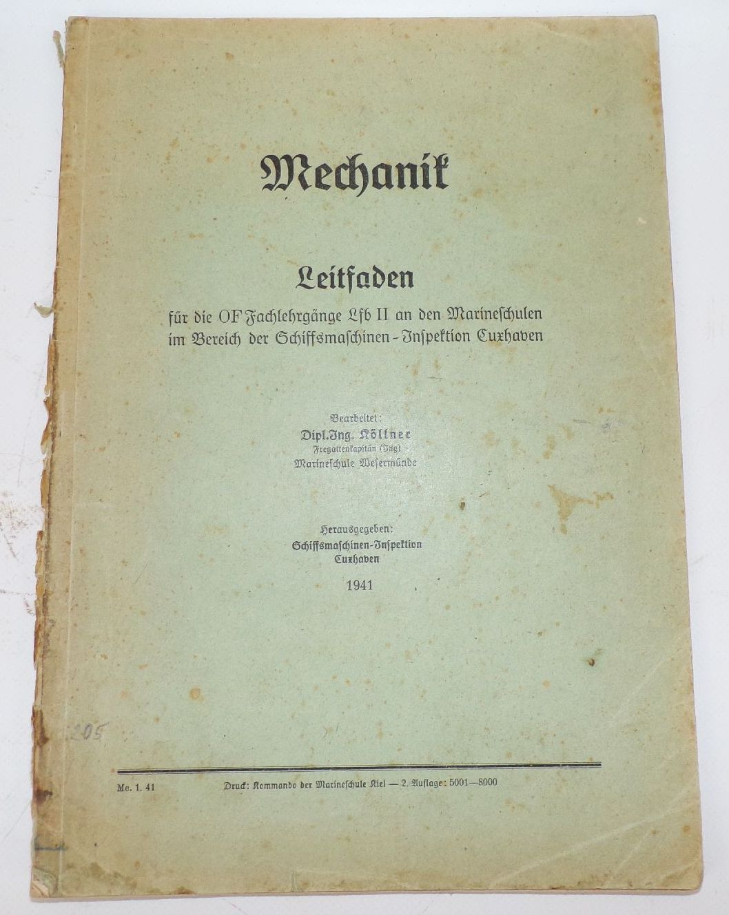 Mechanik Leitfaden OF Fachlehrgänge LfB II Marine Schule Schiffsmaschinen Inspektion 1941