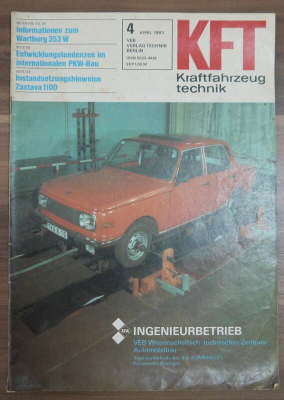 Zeitschrift Informationen zum Wartburg 353 W April 1983 KFT Zastava 1100