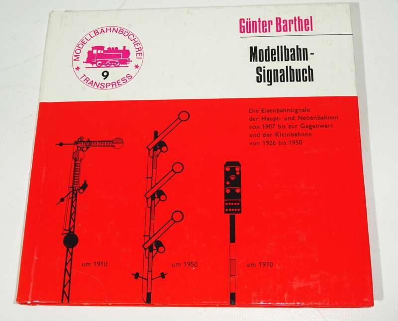 Günter Barthel Modellbahn Signalbuch DDR 1976 Transpress Modellbahnbücher 9