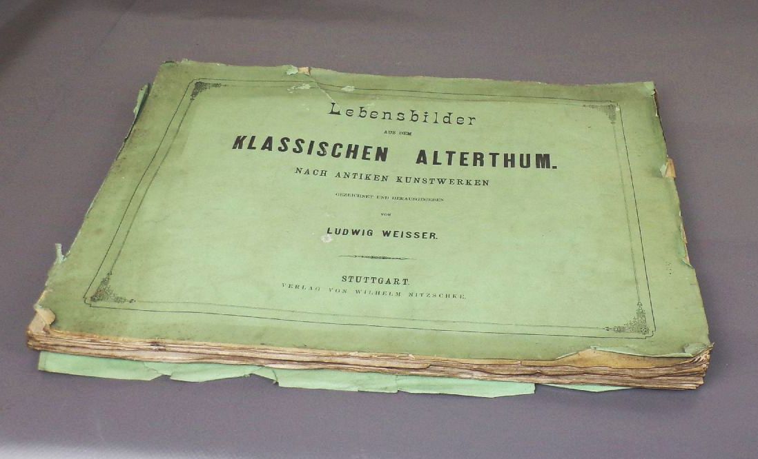 Lebensbilder aus dem klassischen Altertum nach antiken Kunstwerken Ludwig Weisser 