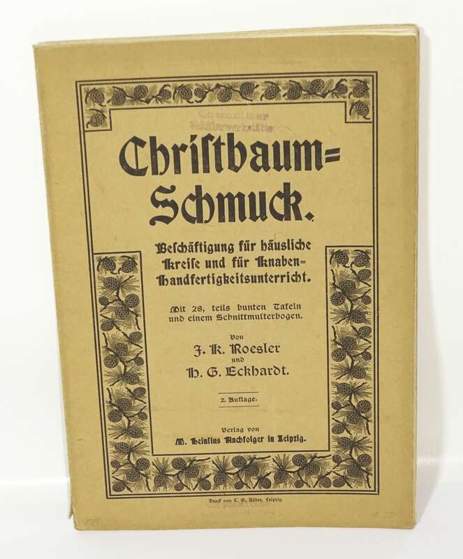 Christbaumschmuck zum selbst basteln Roesler Eckhardt 1908 Beschäftigung