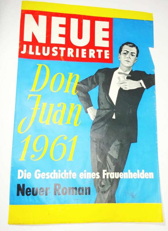 Plakat Don Juan 1961 Frauenheld Neuer Roman Neue Illustrierte Zeitung 