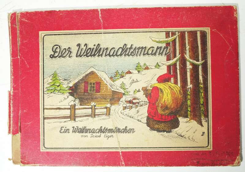 Der Weihnachtsmann von Jakob Eiger 1946 Kinderbuch !