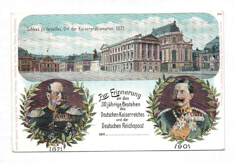 Ak Schloss Versailles Ort der Kaiserproklamation Reichspost 1901