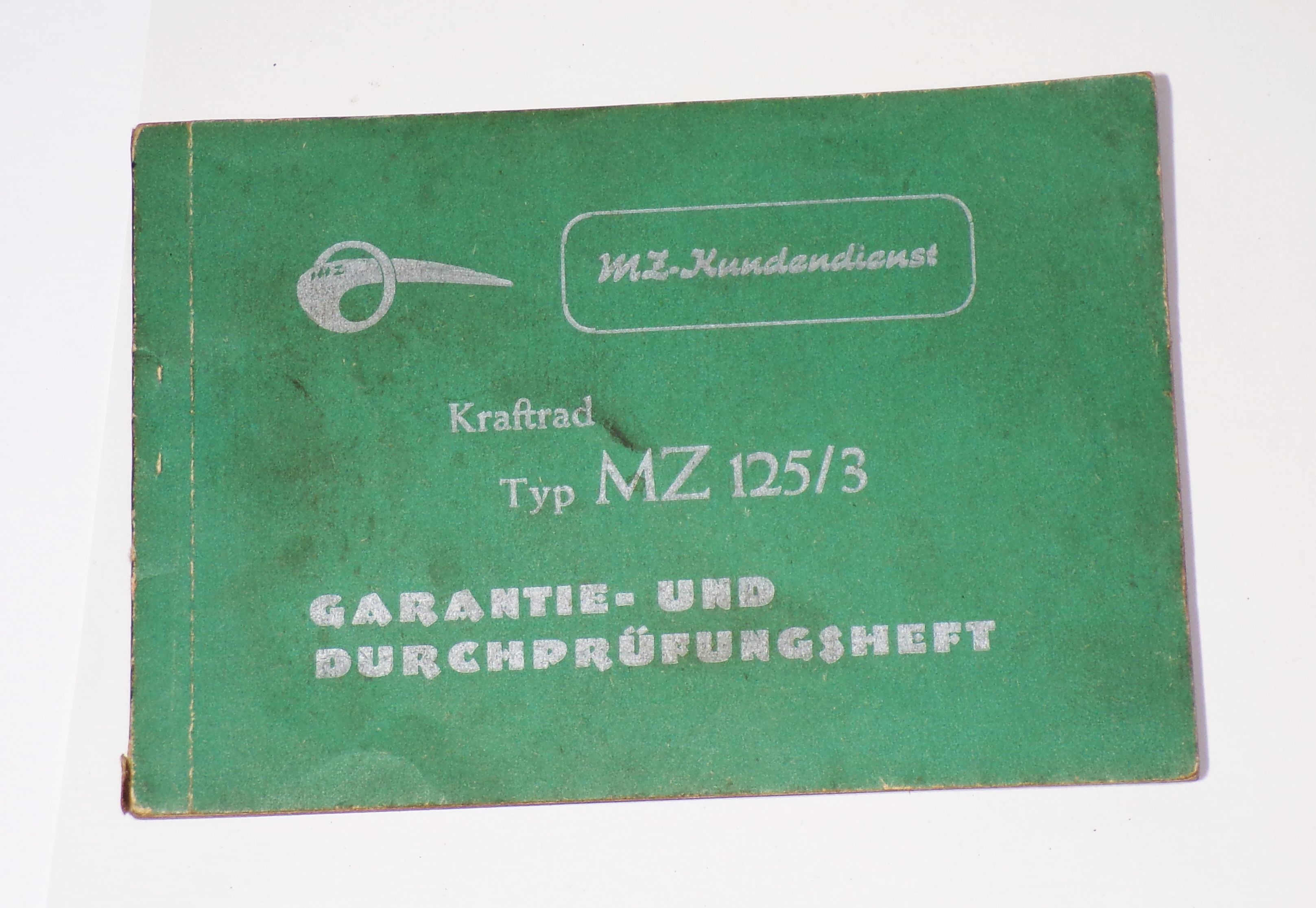MZ Kundendienst Garantie Durchprüfungsheft Kraftrad MZ 125/3