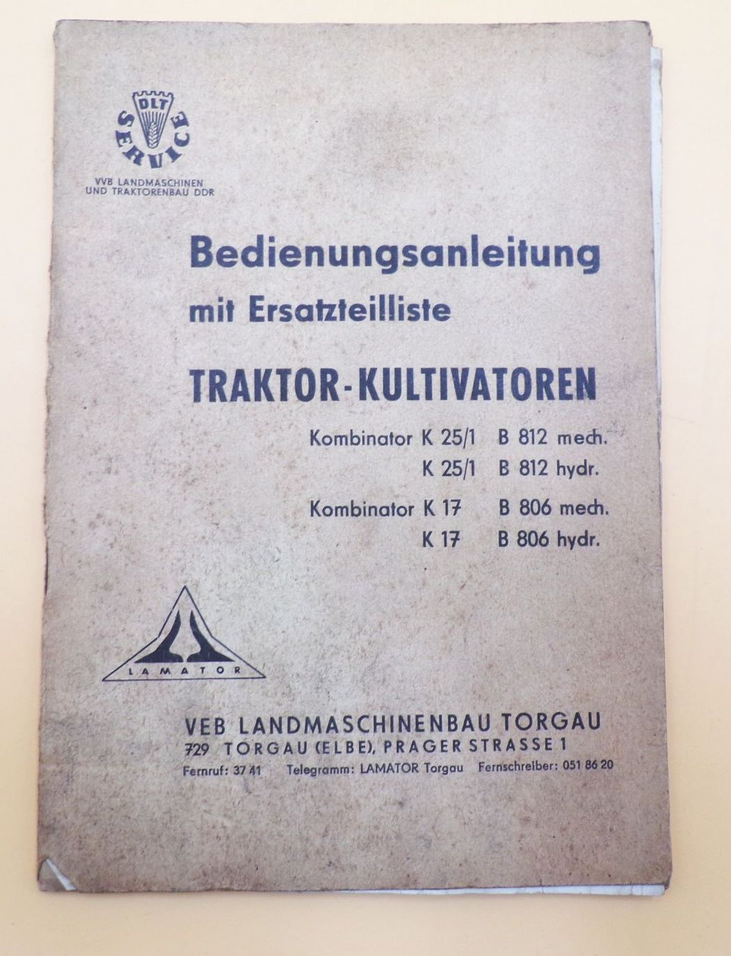Bedienungsanleitung mit Ersatzteilliste Traktor Kultivatoren VEB Torgau 1965