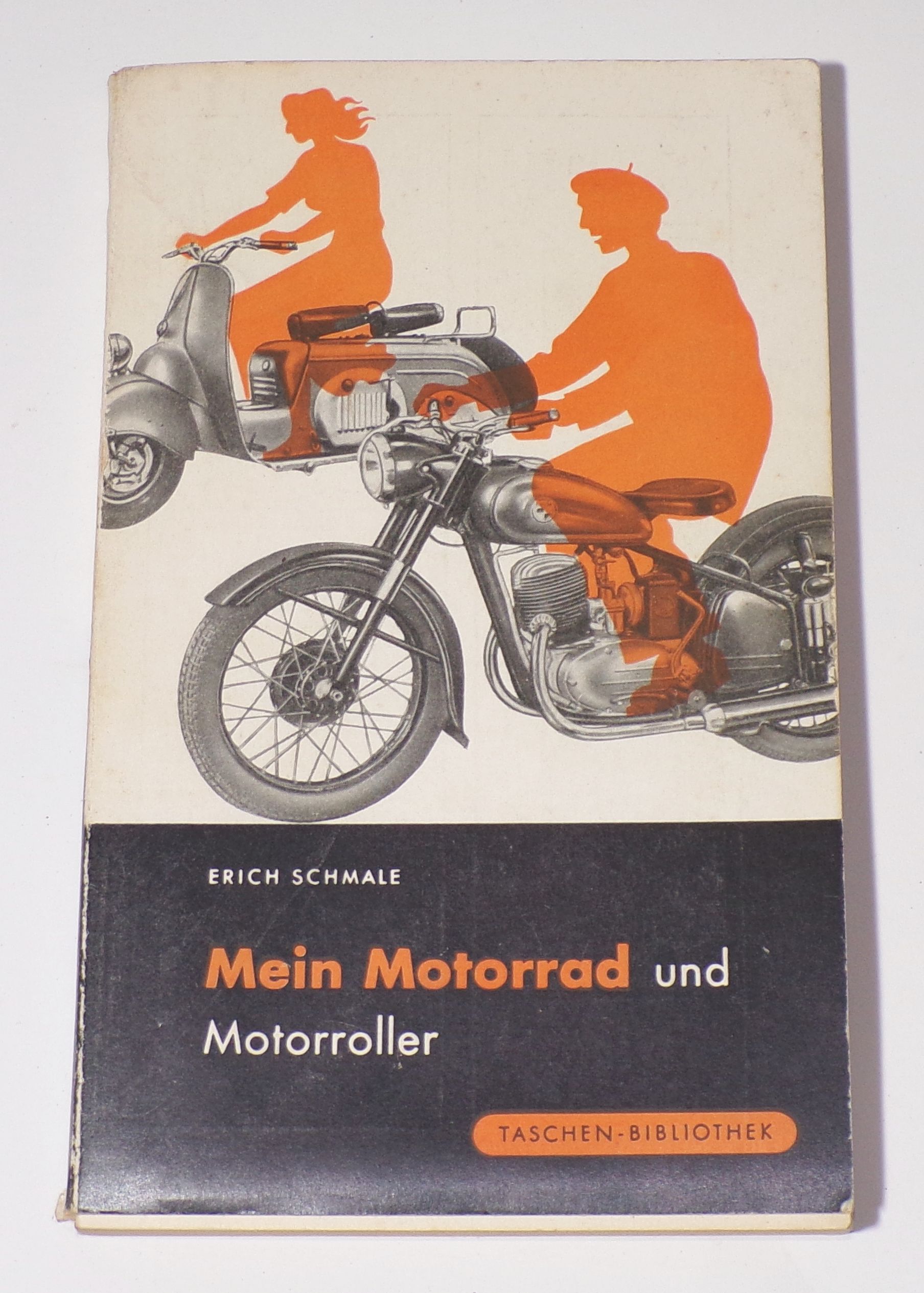 Mein Motorrad und Motorroller 1953 Erich Schmale Buch 