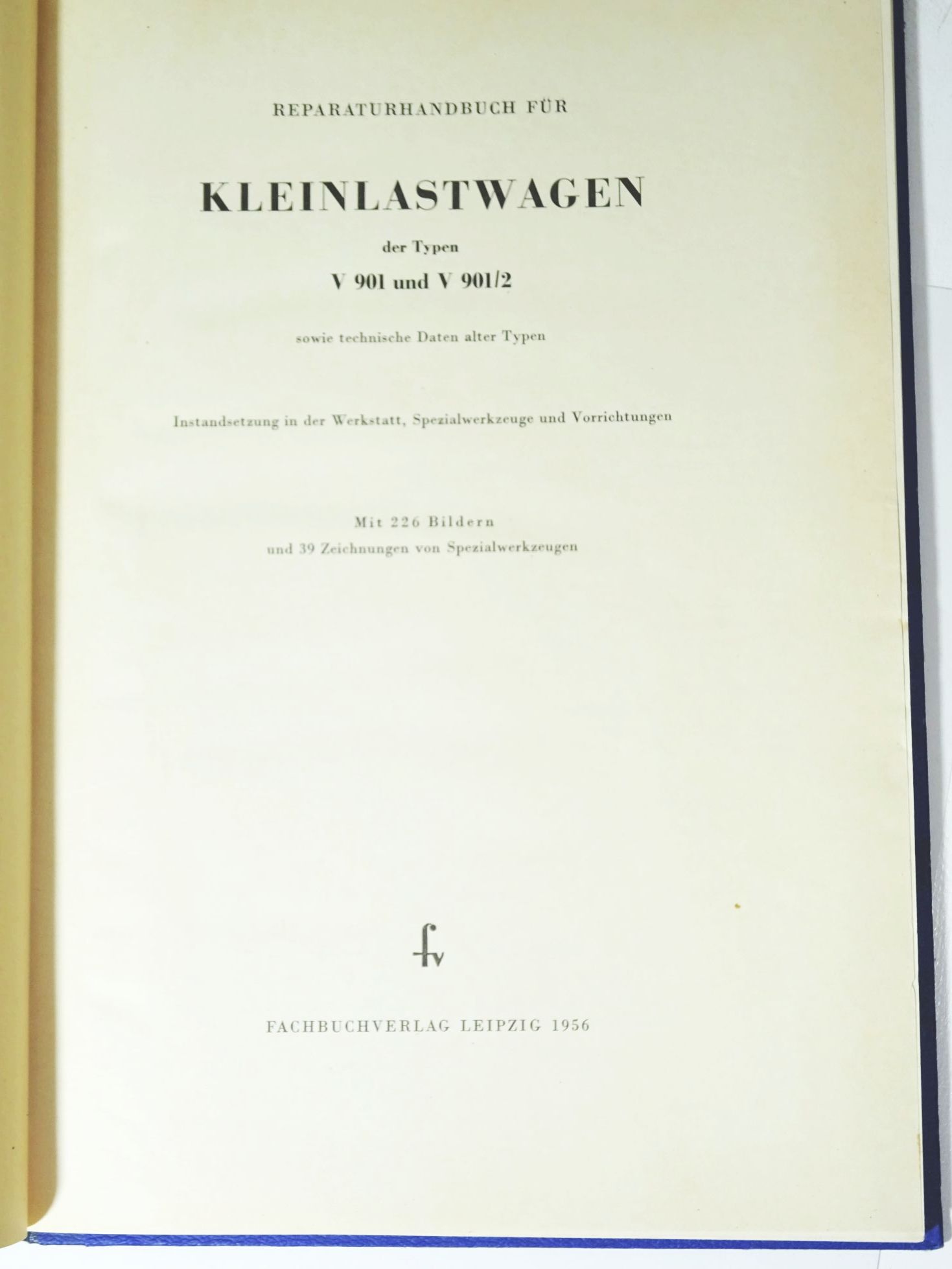 Reparaturhandbuch für Kleinlastwagen V901 und V901/2 Framo 1956 DDR Original
