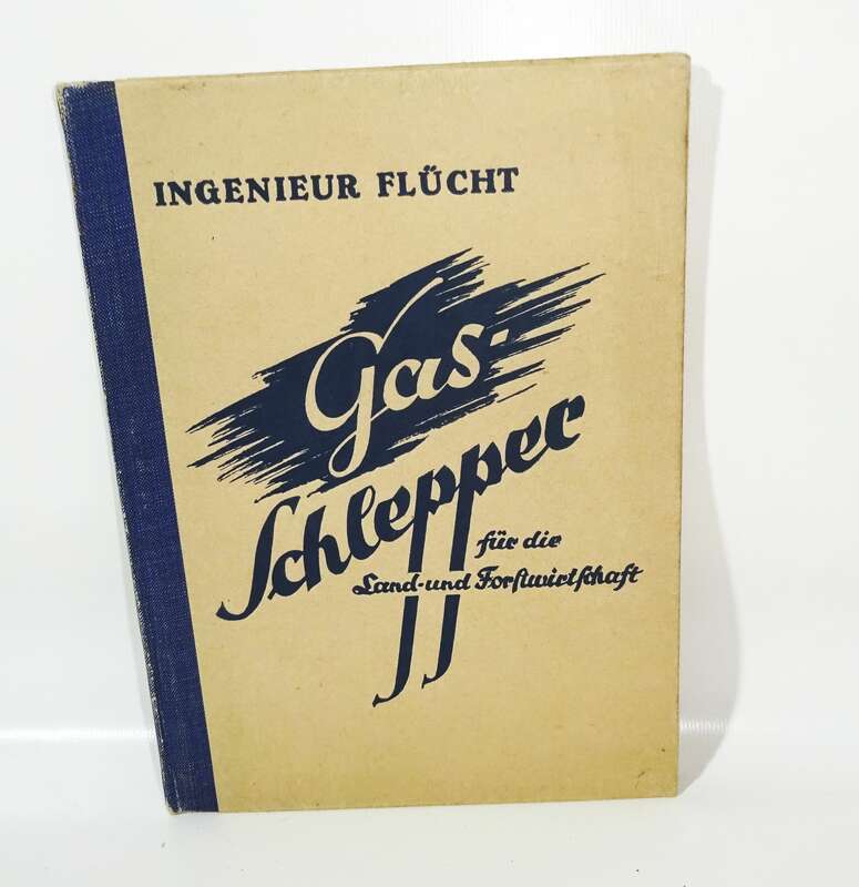 Gas Schlepper für Landwirtschaft Forstwirtschaft Flücht 1943 Traktor Bulldog