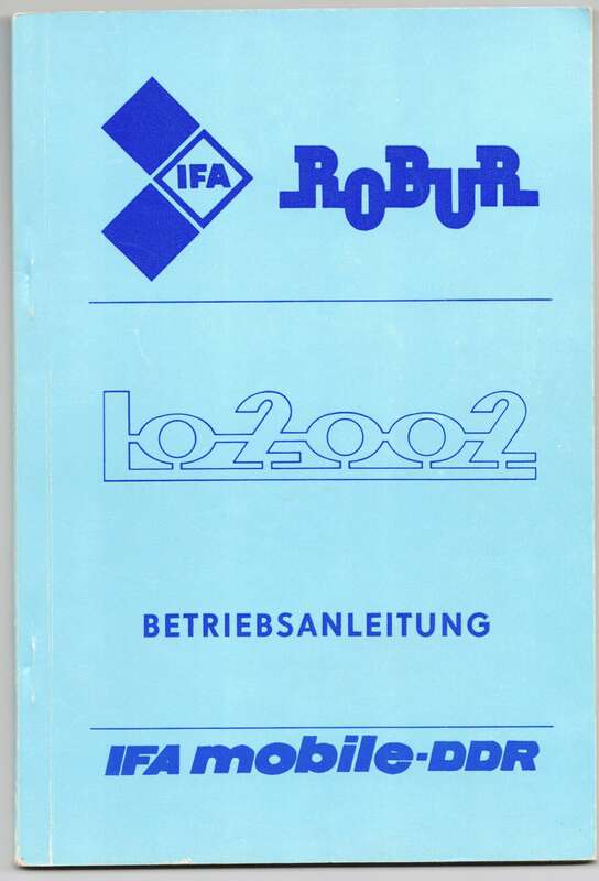 IFA Robur LO 2002 Betriebsanleitung 1985 DDR 