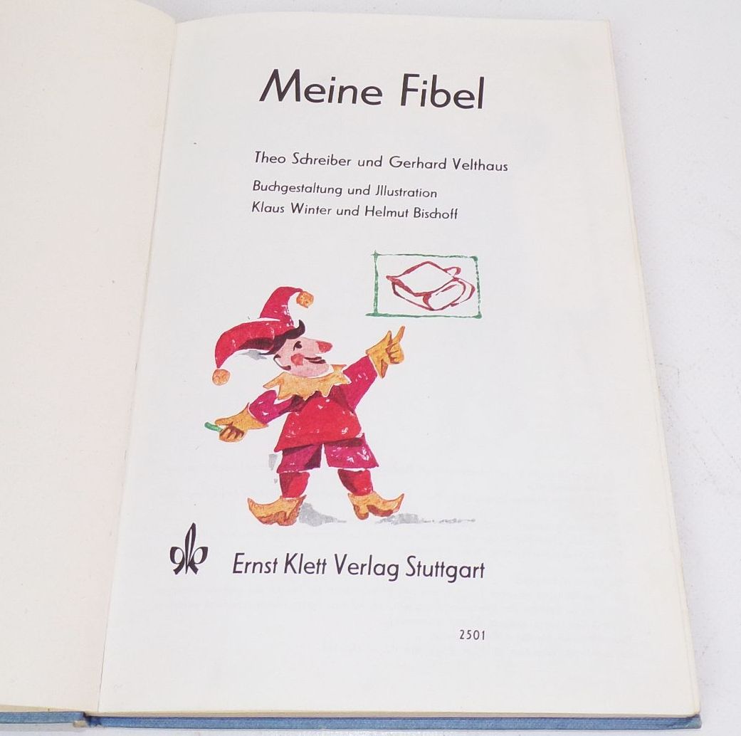 Meine Fibel Theo Schreiber Gerhard Velthaus 1966 Klett Schulbuch