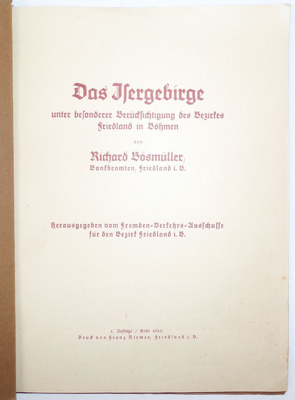 Das Isergebirge von Richard Bösmüller 1930 EA Friedland in Böhmen 