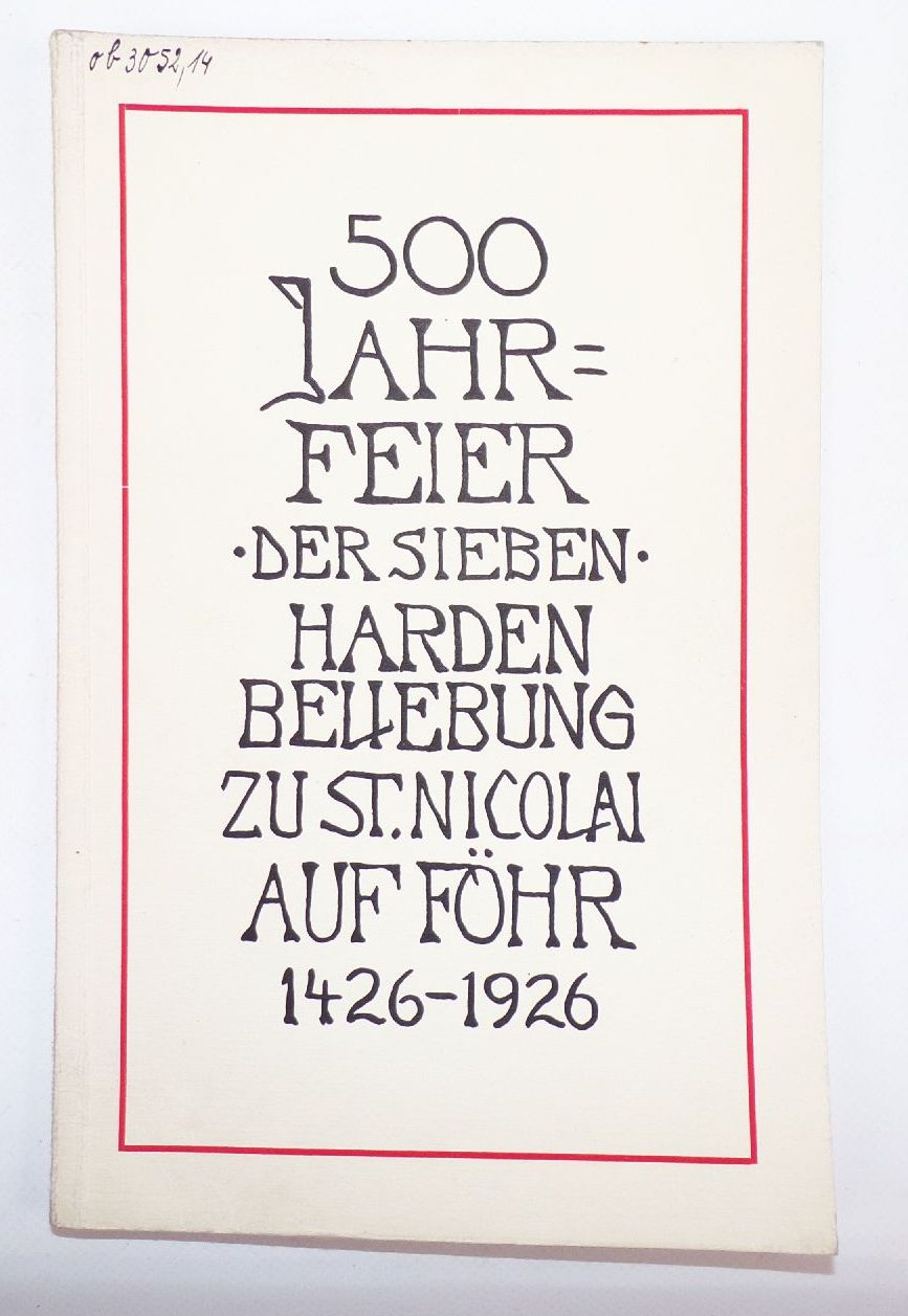Insel Föhr Friesen Museum Jahrfeier Kulturgeschichte Urkunden Moose Biologie 1926