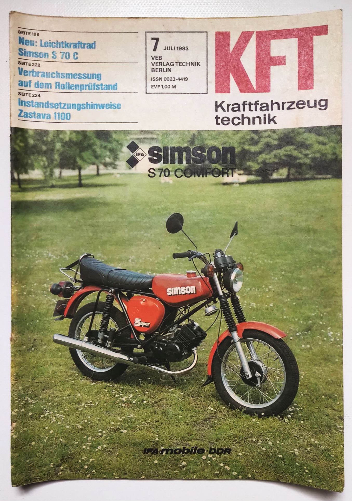 KFT Nr 7 SIMSON S70 COMFORT Kraftfahrzeugtechnik 1983 Zeitschrift KFT Nr 7 SIMSON S70 COMFORT Kraftfahrzeugtechnik 1983 Zeitschrift