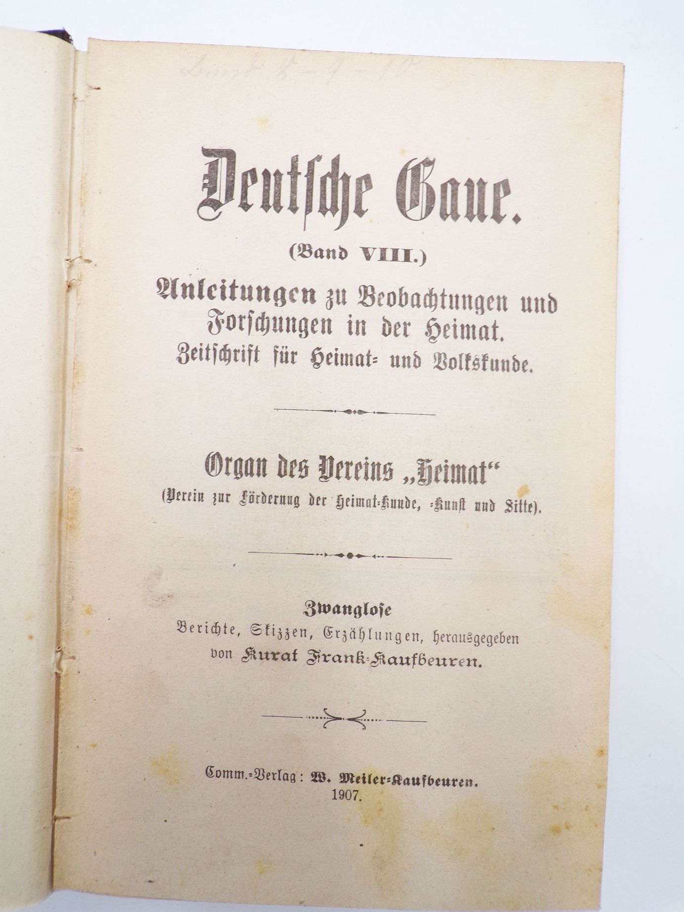 Deutsche Gaue Zeitschrift für Heimatforschung und Heimatkunde 7 Bände