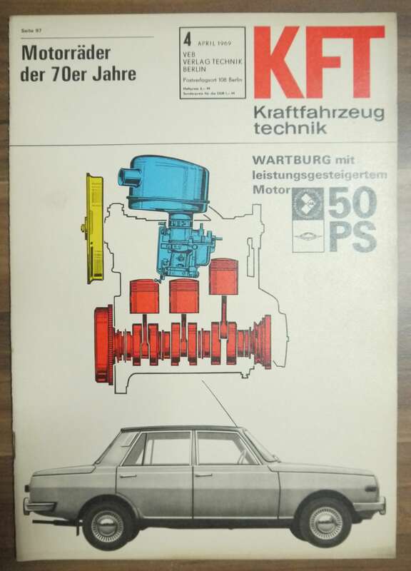 KFT Zeitschrift Motorräder der 70er Jahre April 1969 Wartburg 50 PS DDR VEB