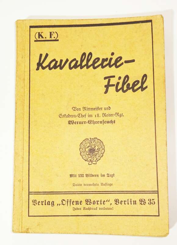 Kavallerie Fibel Werner Ehrenfeucht 1930er Militär K F Verlag Offene Worte Berlin