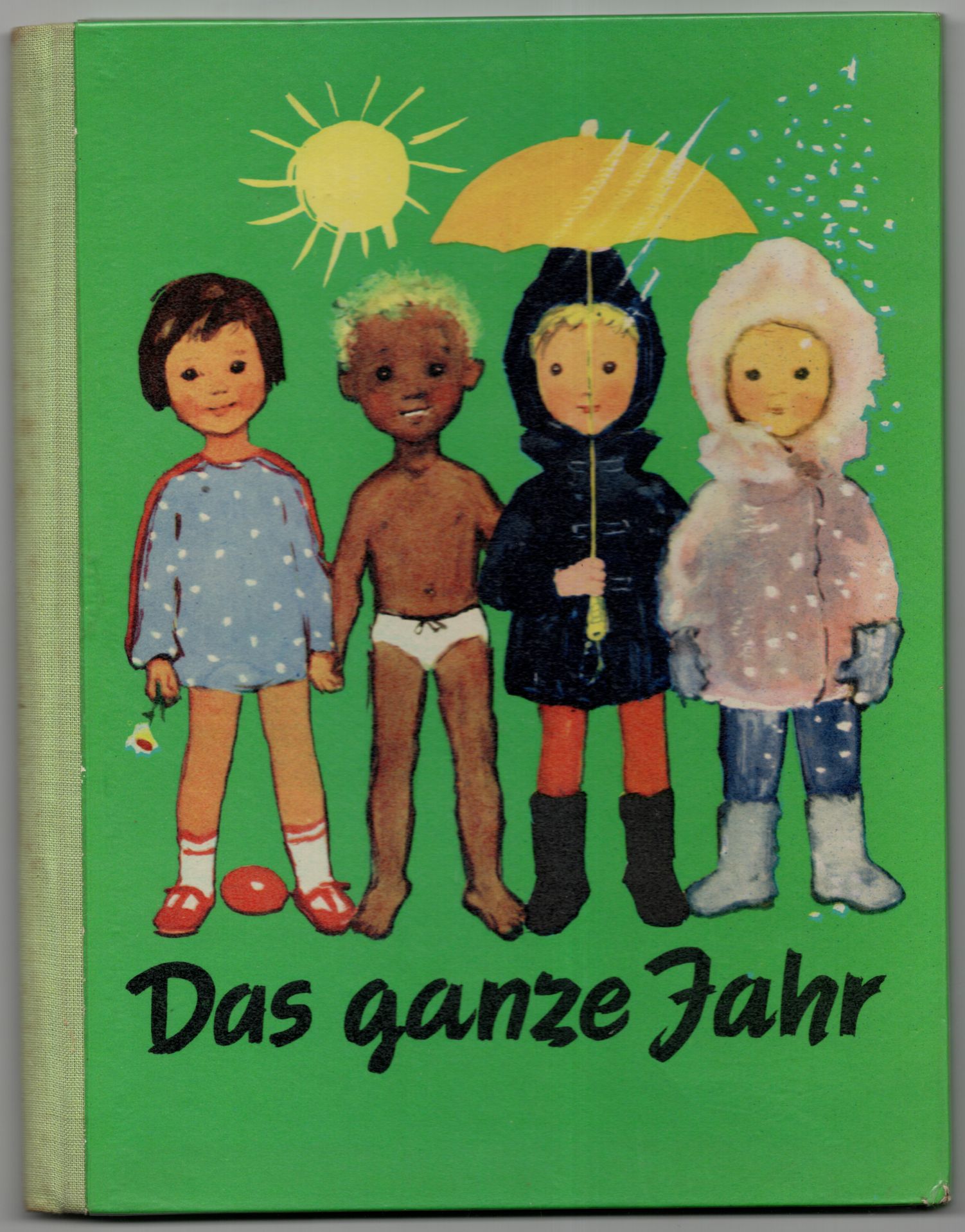 Das ganze Jahr DDR Kinderbuch Johanna Kraeger Anneliese Hinze 1963