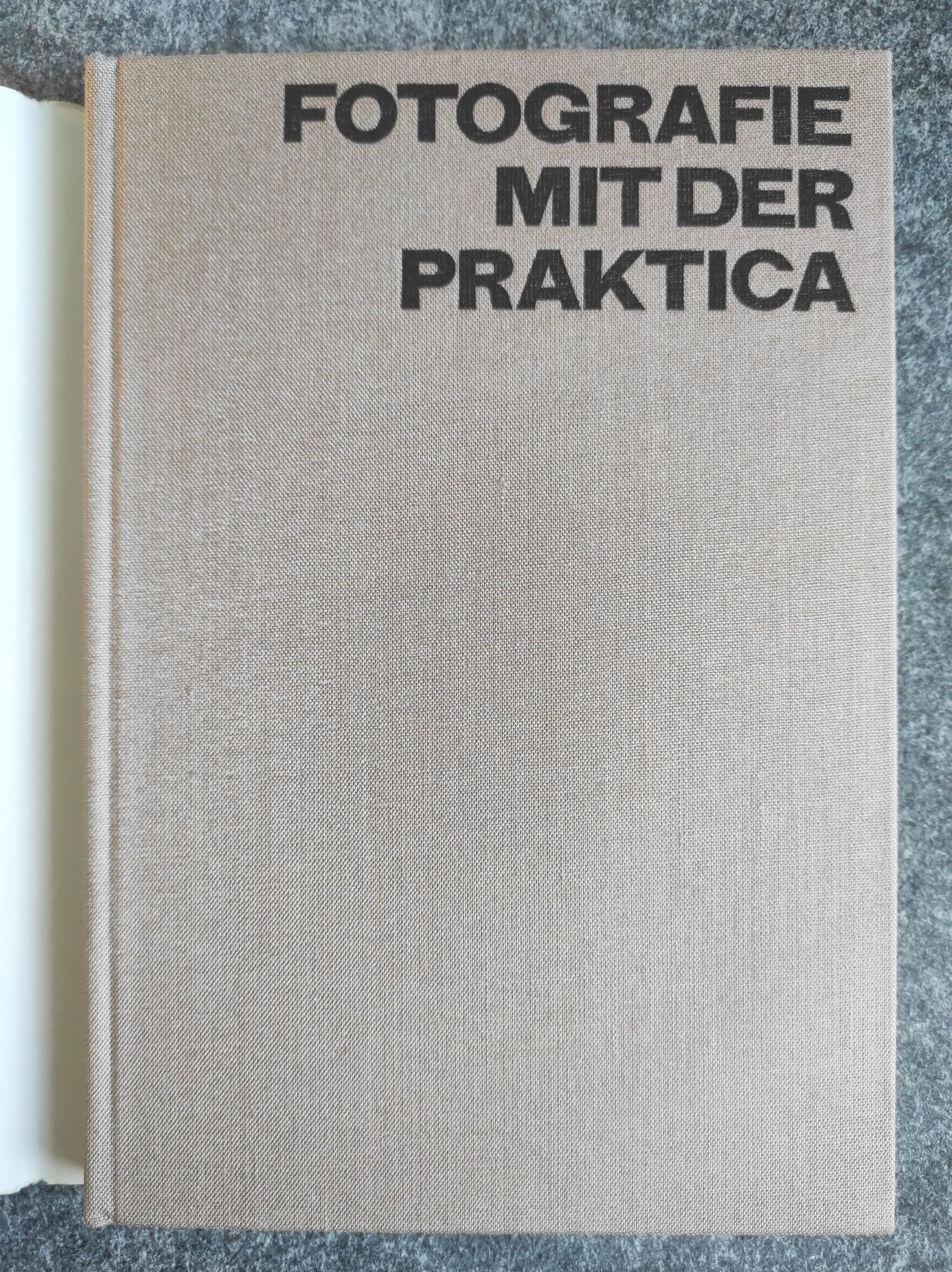 Fotografie mit der Praktica 1974 Roger Rössing Kamera Buch
