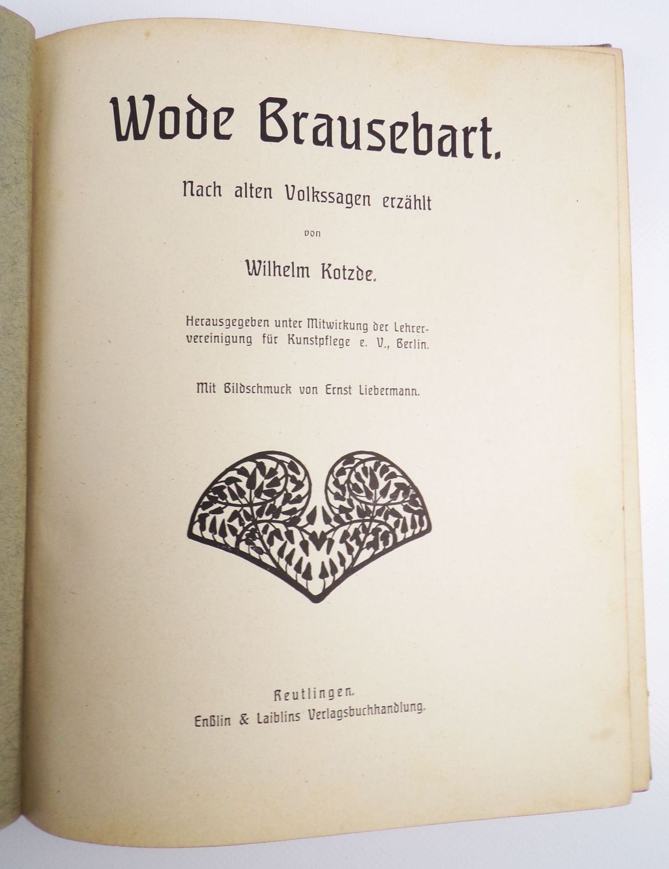 Wode Brausebart von Wilhelm Kotzde Bilderschmuck von Ernst Liebermann 
